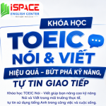TOEIC NÓI - VIẾT HIỆU QUẢ